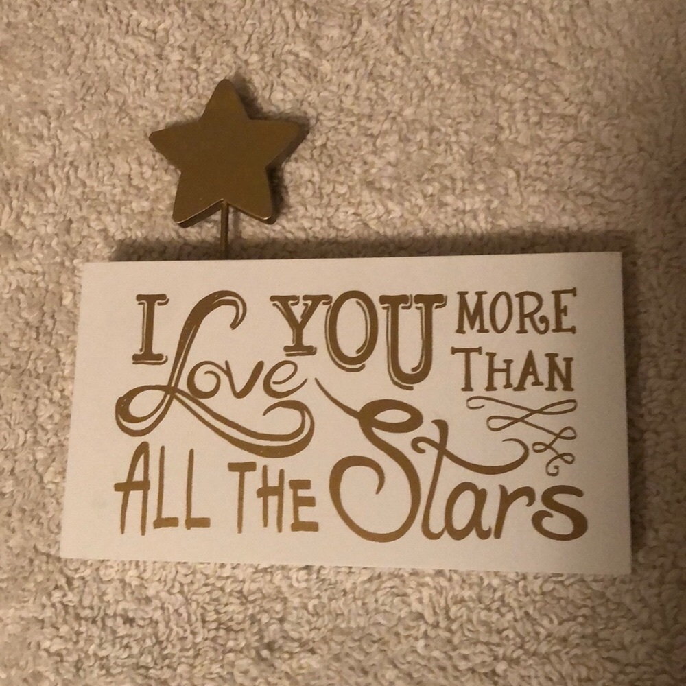 New- I Love YOU MORE THAN ALL THE STARS sign